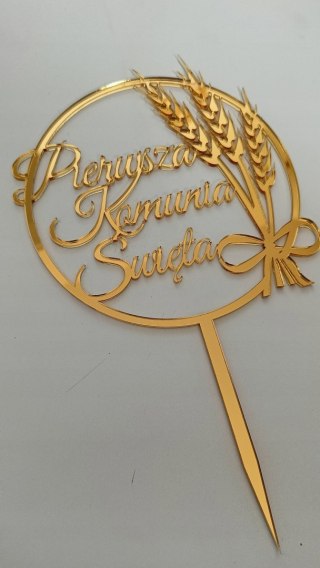Topper Pierwsza komunia Święta napis plexi lustrzany kłosy koło
