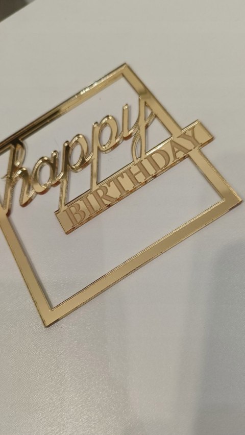 Topper na bok tortu happy birthday w kwadracie , pleksa lustrzana
