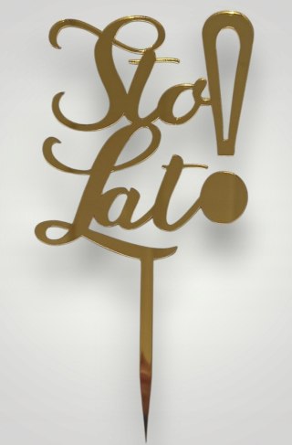 Topper na tort urodzinowy, sto lat , dekoracja pleksa złota lustrzana tort